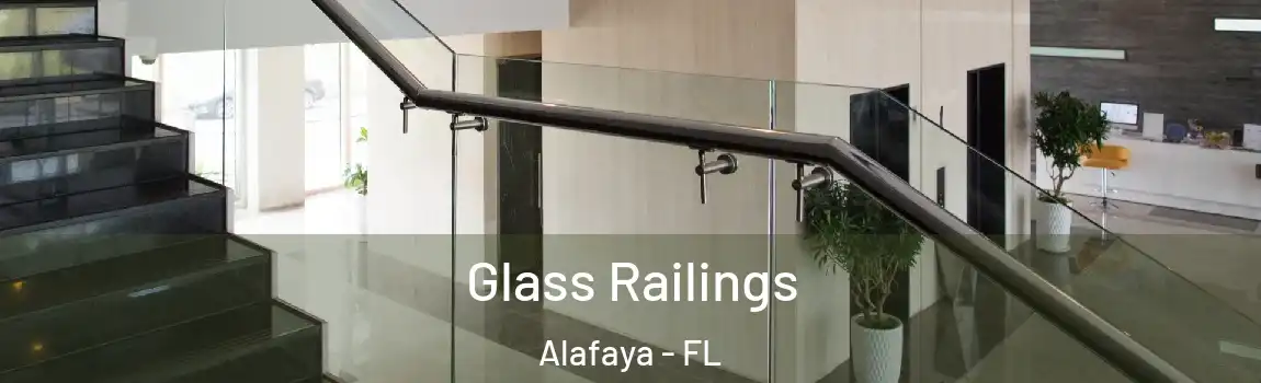 Glass Railings Alafaya - FL
